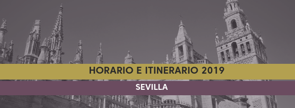 Horario e Itinerario Semana Santa Sevilla 2019